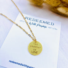 Load image into Gallery viewer, Greatest is Love Necklace - Redeemed With Purpose
